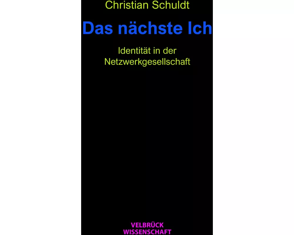 Das nächste Ich