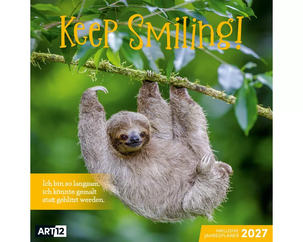 Keep Smiling Kalender 2027 - 30x30 - Art12