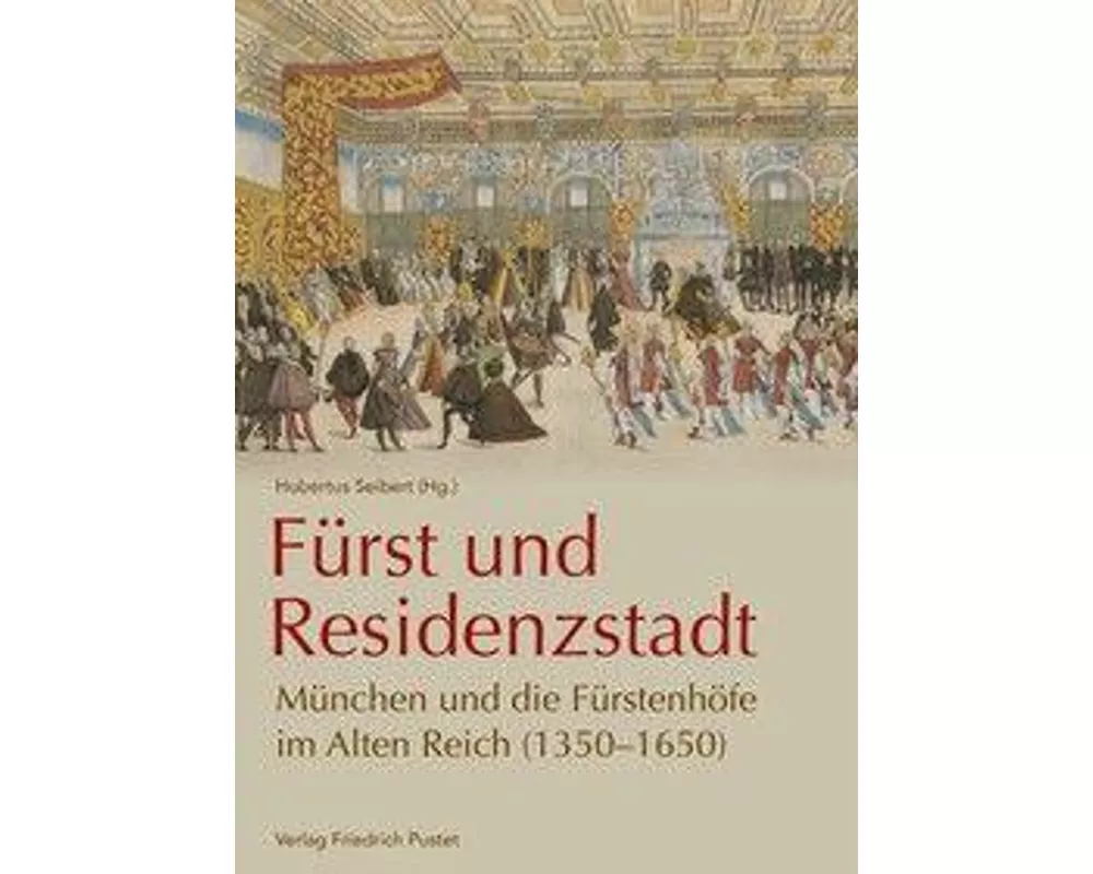 Fürst und Residenzstadt