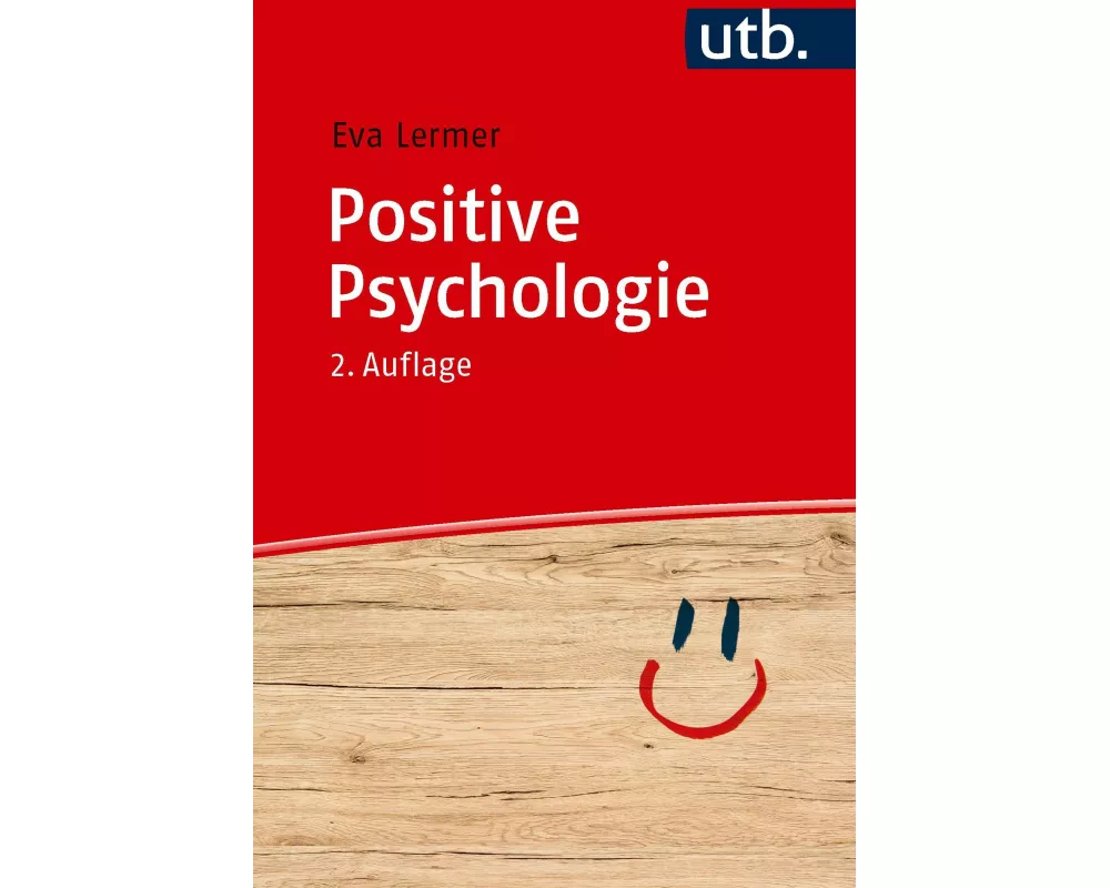 Positive Psychologie