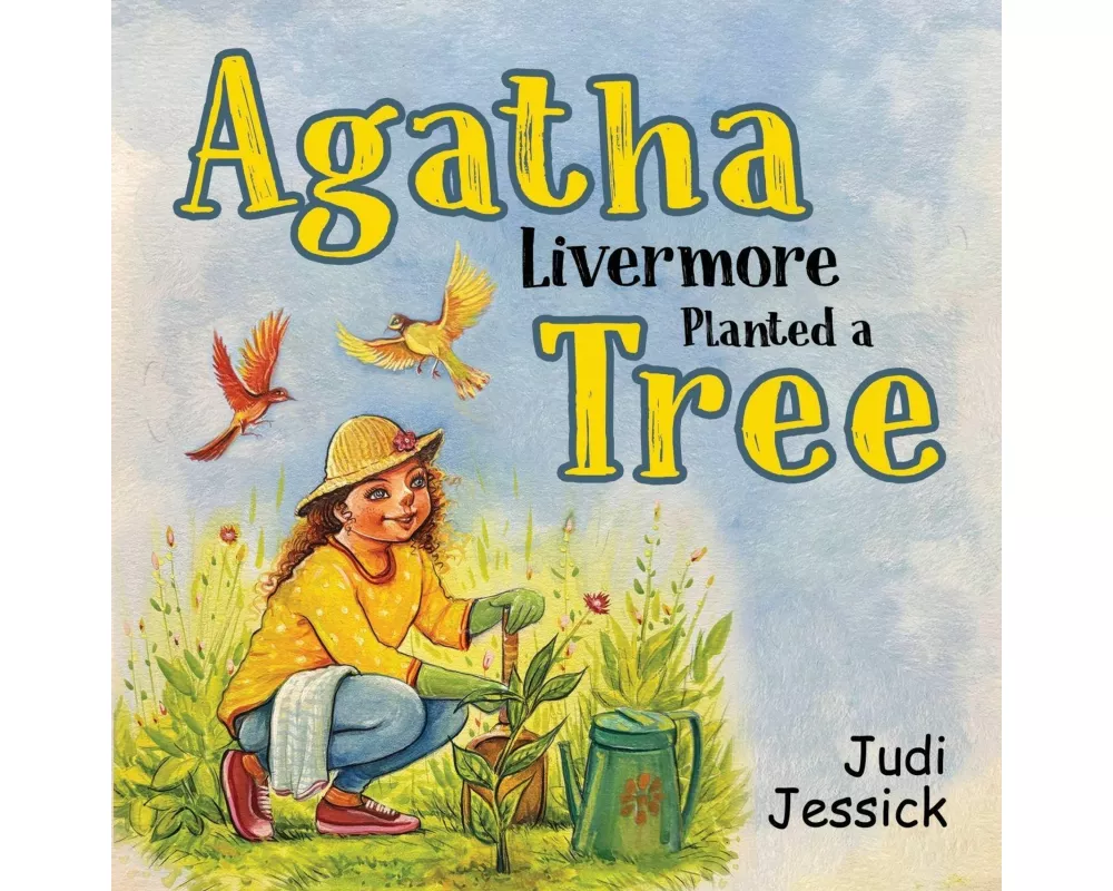 Agatha Livermore Planted a Tree