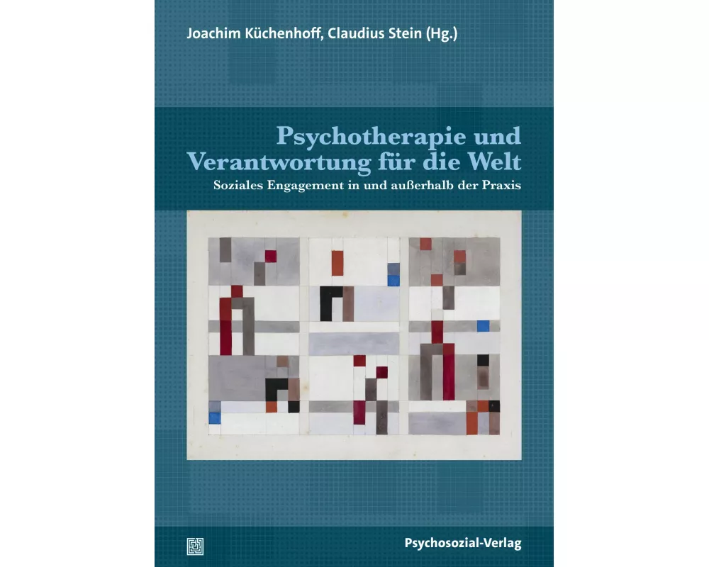 Psychotherapie und Verantwortung für die Welt