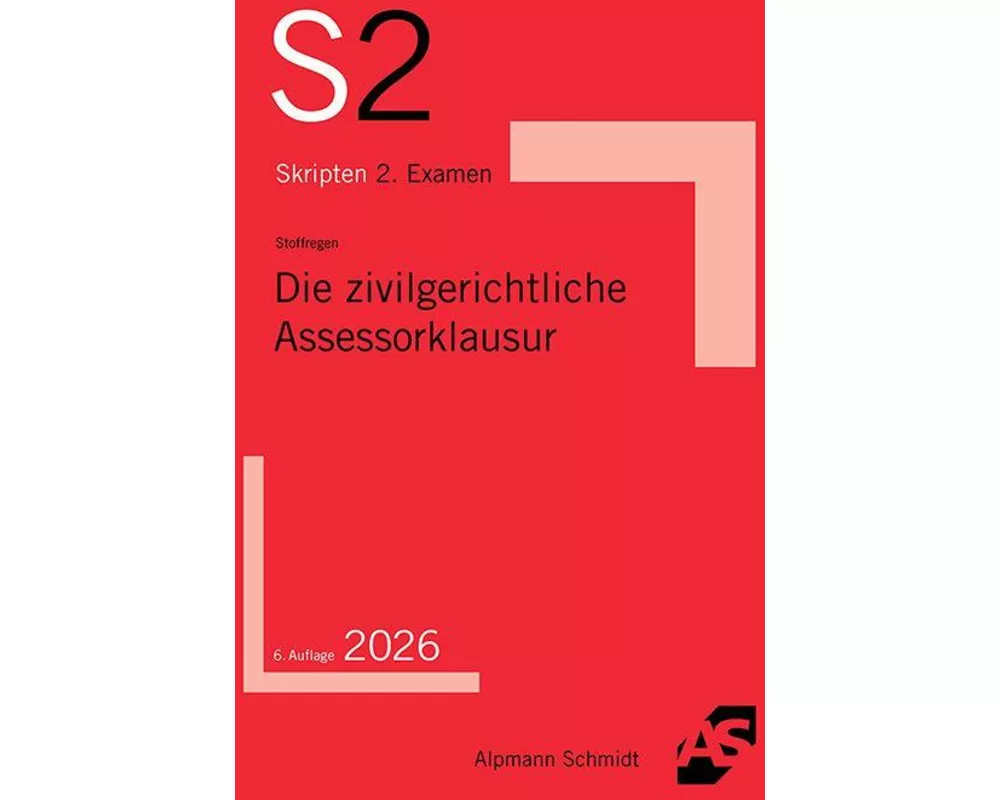 Die zivilgerichtliche Assessorklausur