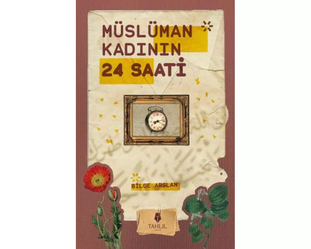 Müslüman Kadinin 24 Saati