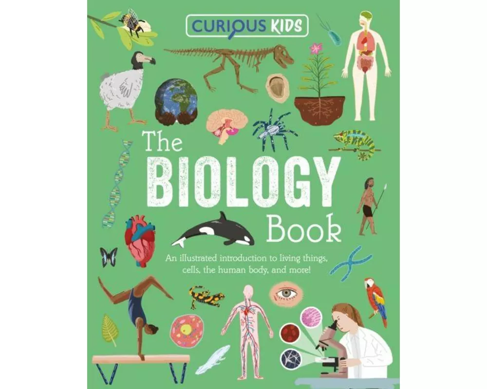 Curious Kids: The Biology Book