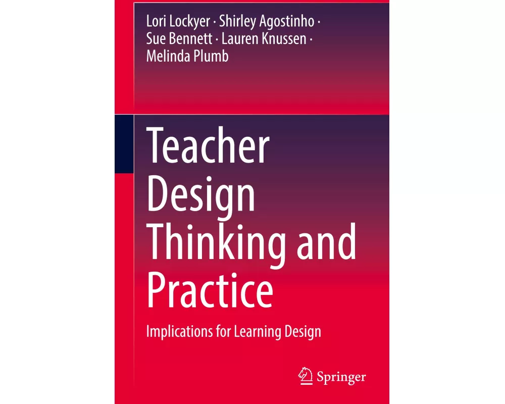 Teacher Design Thinking and Practice