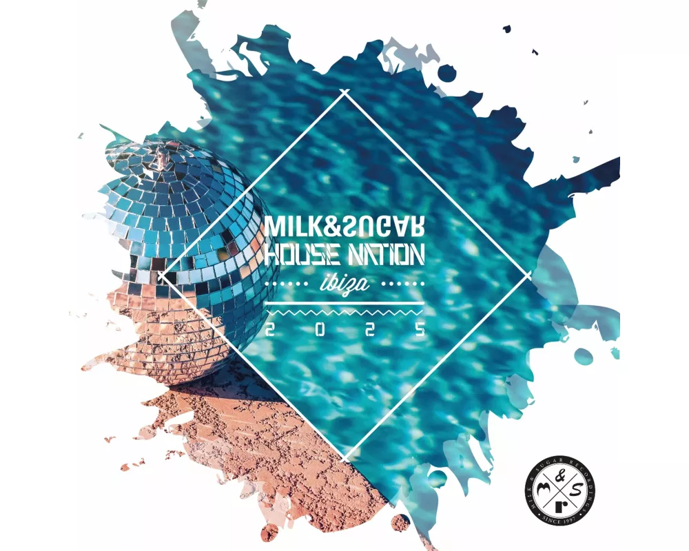 Milk & Sugar House Nation Ibiza 2025