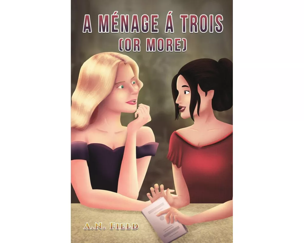 A Menage A Trois (or more)