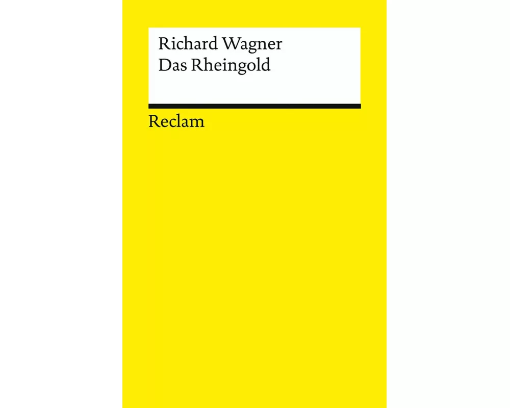 Der Ring des Nibelungen. Vorabend: Das Rheingold