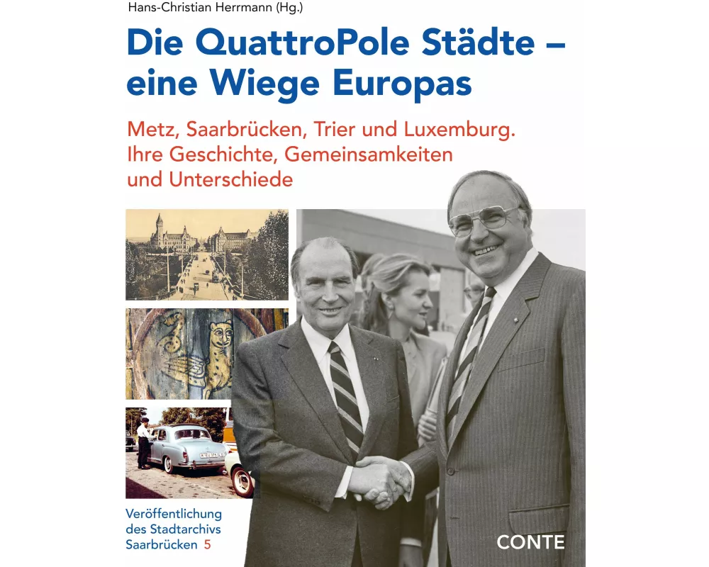 Die QuattroPole Städte - eine Wiege Europas
