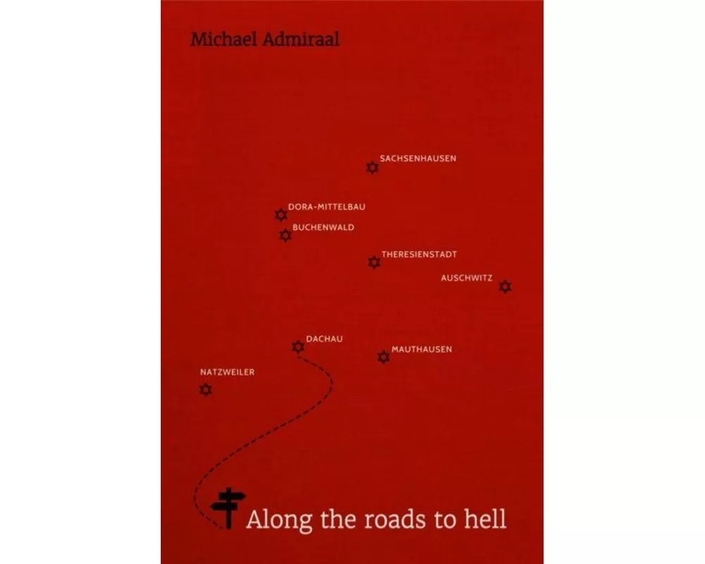 Along the Roads to Hell