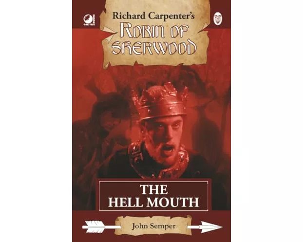 Robin of Sherwood - The Hell Mouth
