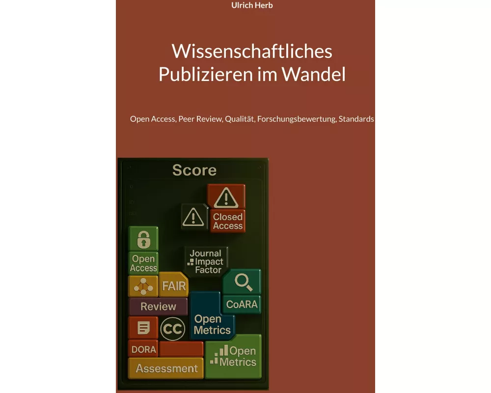 Wissenschaftliches Publizieren im Wandel
