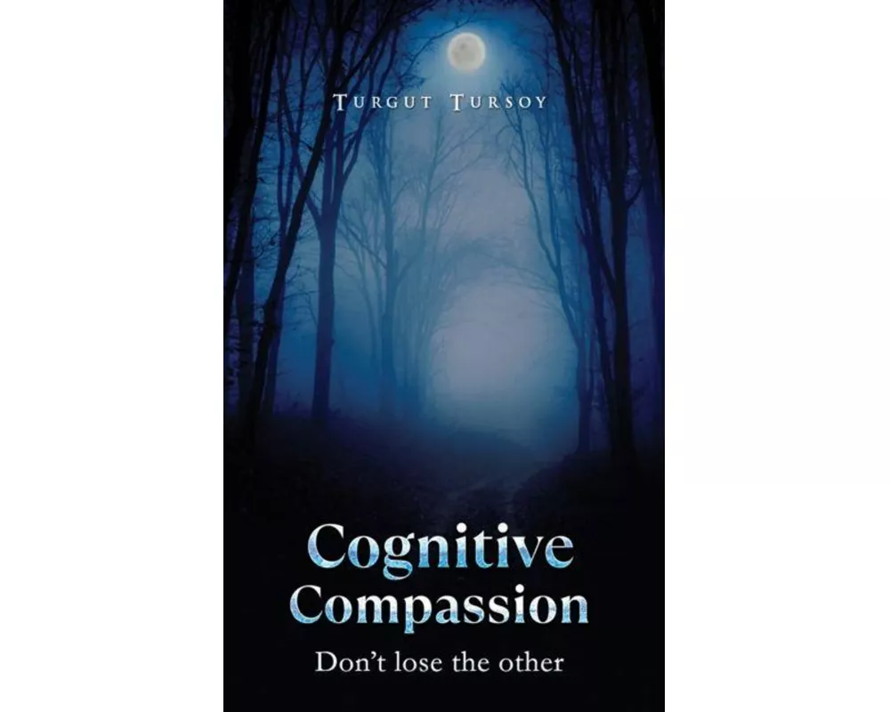 Cognitive Compassion