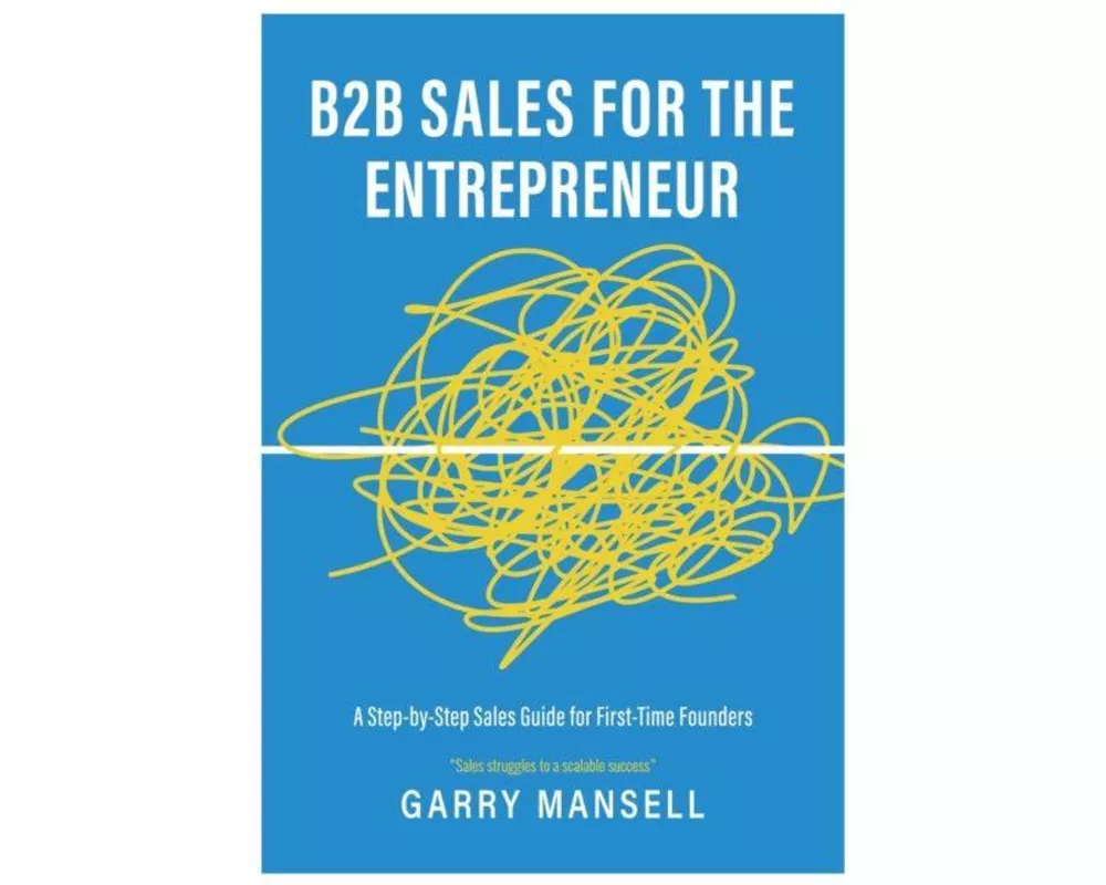 B2B Sales for the Entrepreneur