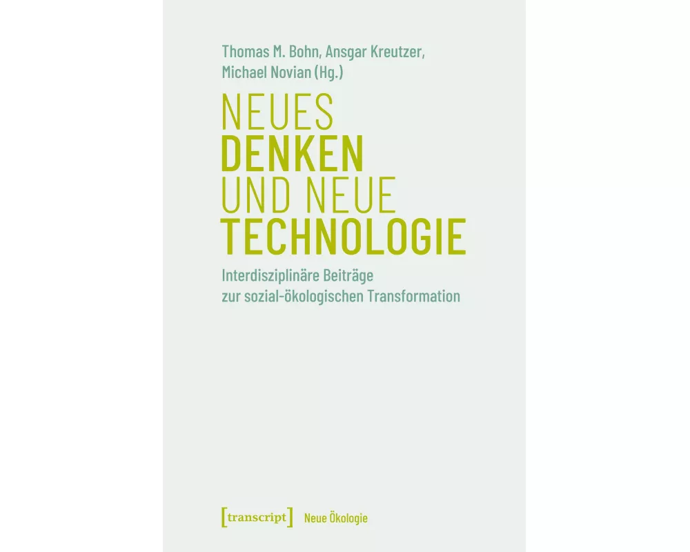 Neues Denken und neue Technologie