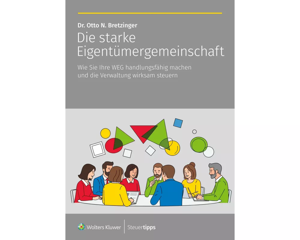 Die starke Eigentümergemeinschaft