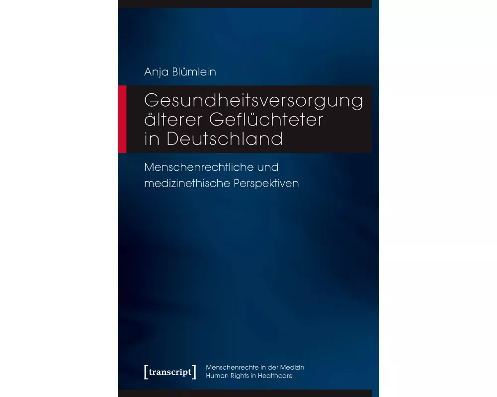 Gesundheitsversorgung älterer Geflüchteter in Deutschland