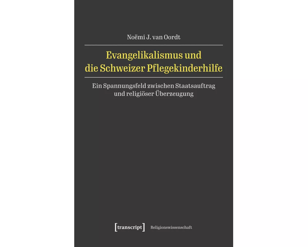 Evangelikalismus und die Schweizer Pflegekinderhilfe