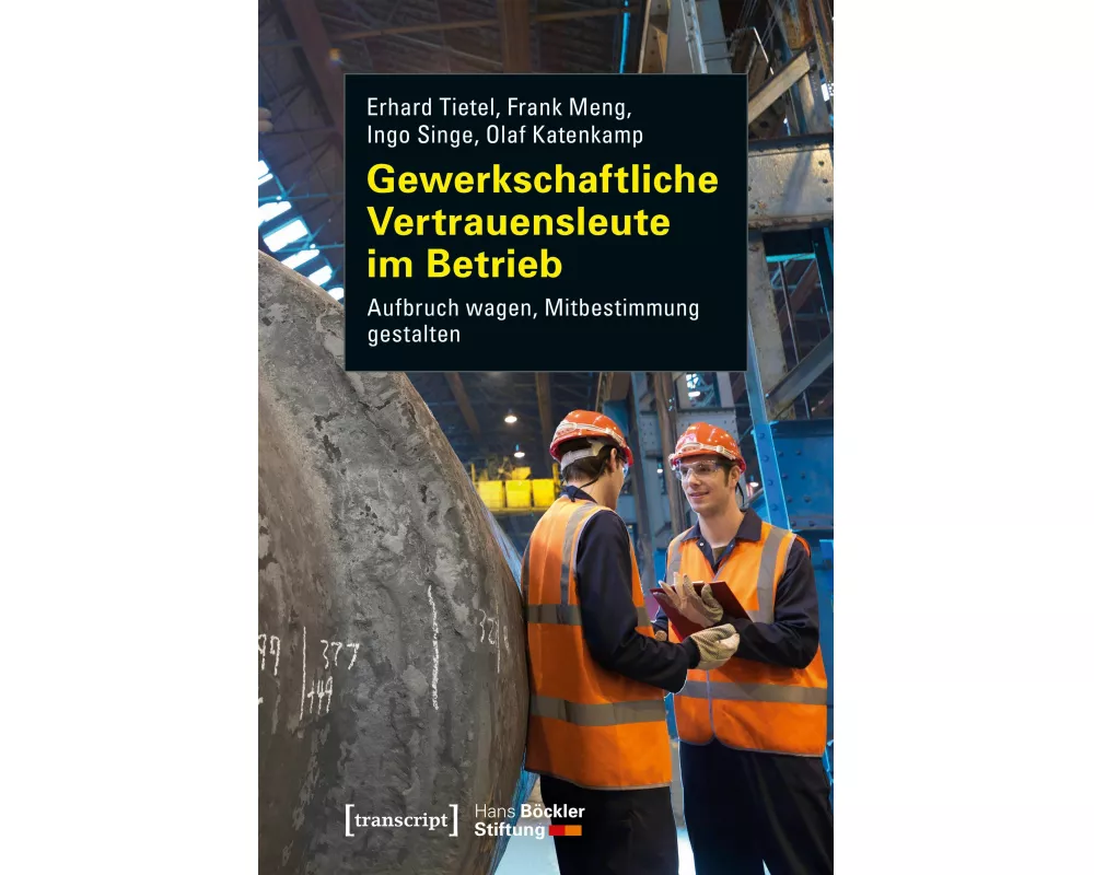 Gewerkschaftliche Vertrauensleute im Betrieb