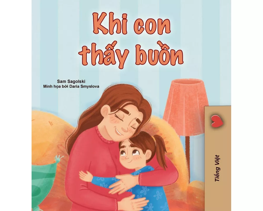 When I am Gloomy (Vietnamese Children's Book)