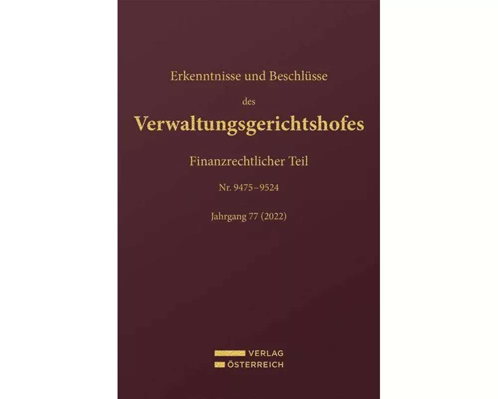 Erkenntnisse und Beschlüsse des Verwaltungsgerichtshofes
