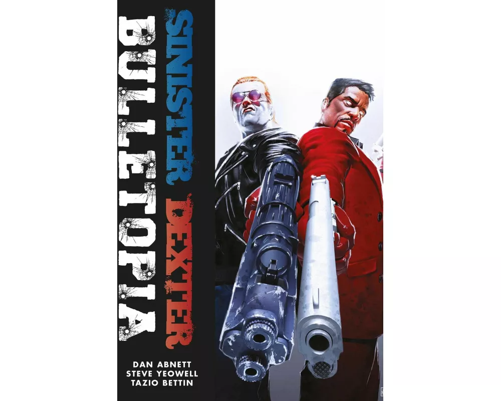 Sinister Dexter: Bulletopia