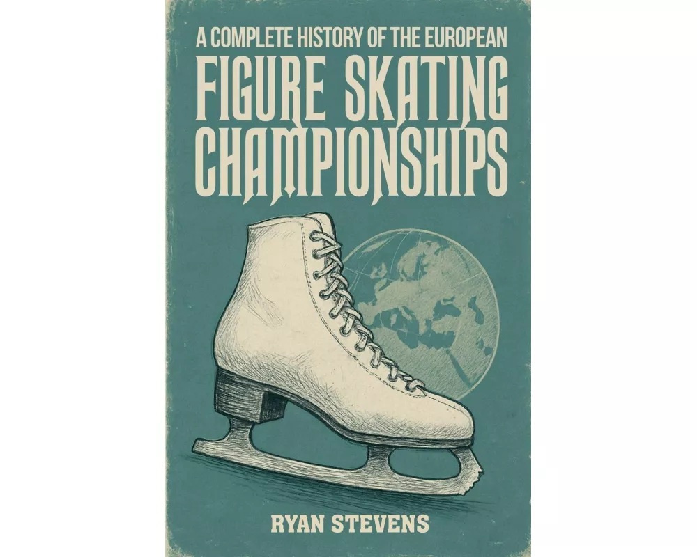 A Complete History of the European Figure Skating Championships