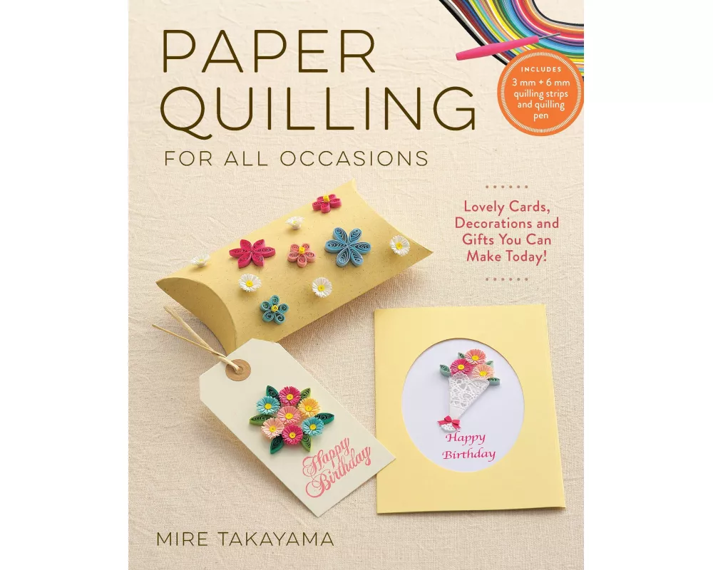 Paper Quilling for All Occasions