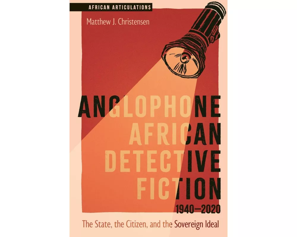 Anglophone African Detective Fiction 1940-2020