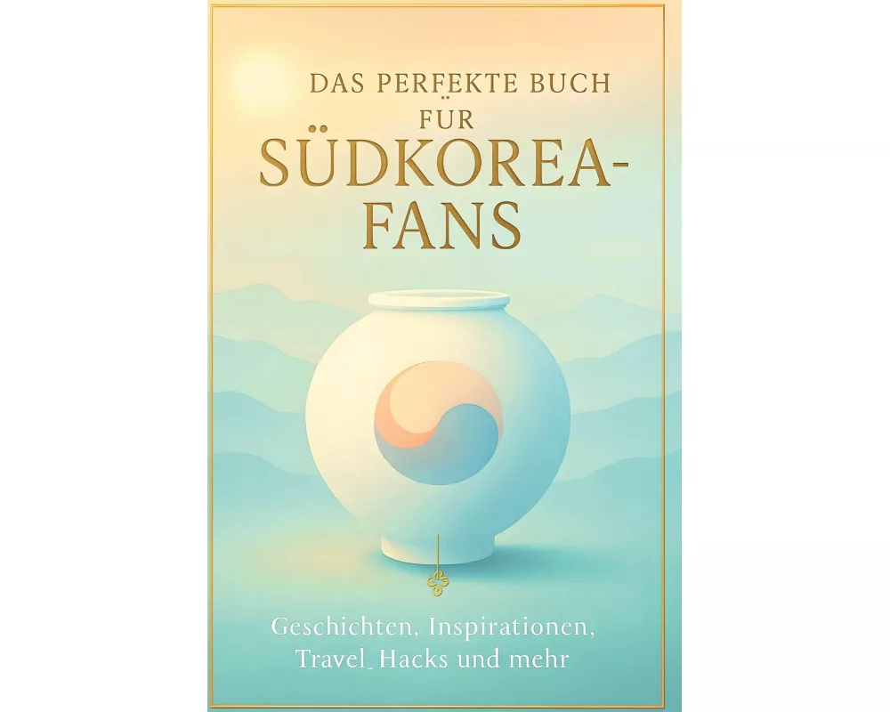 Das perfekte Buch für Südkorea-Fans