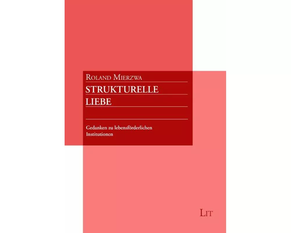 Strukturelle Liebe