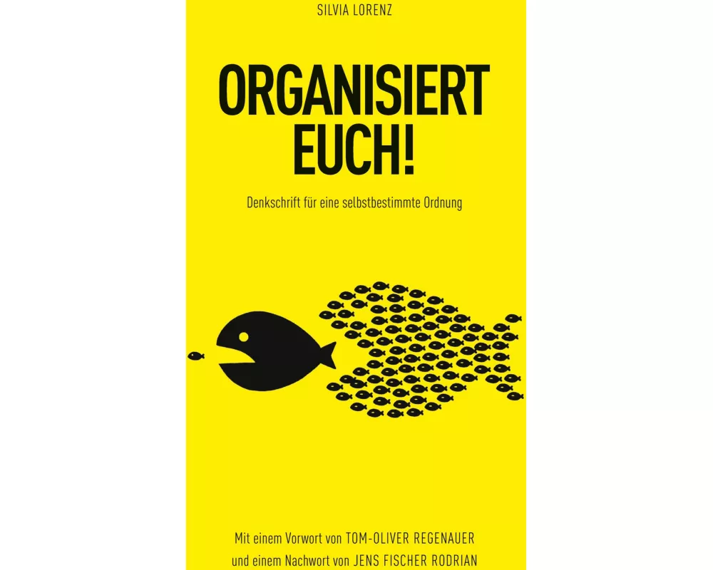 Organisiert Euch!
