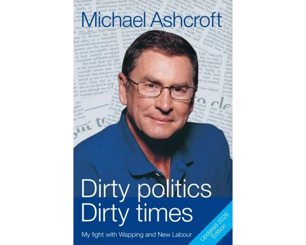 Dirty Politics, Dirty Times