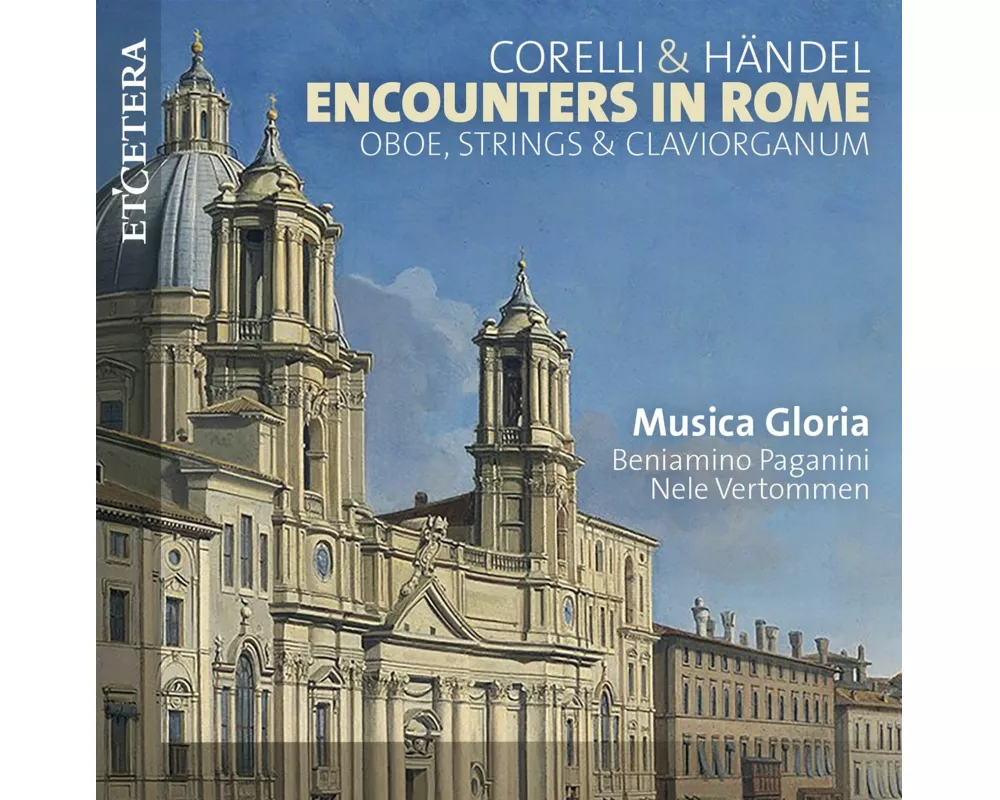 Encounters in Rome - Oboe,Strings & Claviorganum