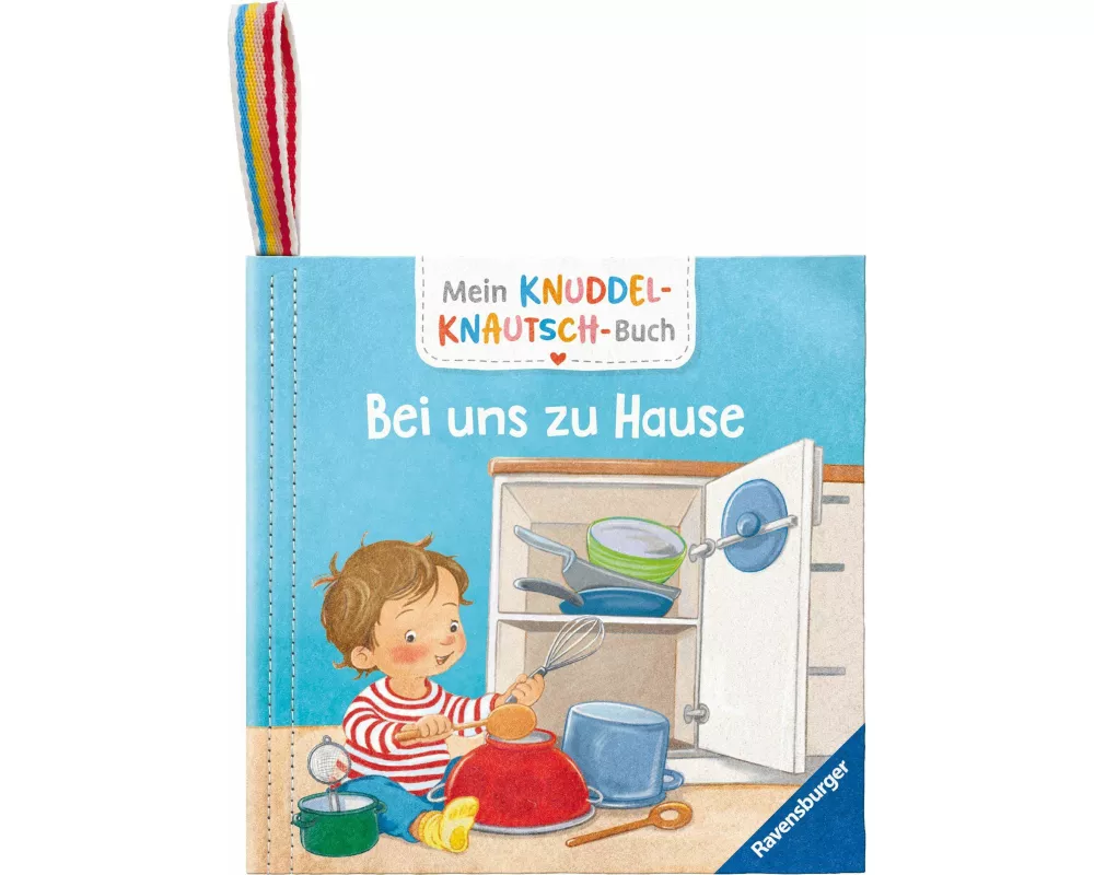 Mein Knuddel-Knautsch-Buch: Bei uns zu Hause