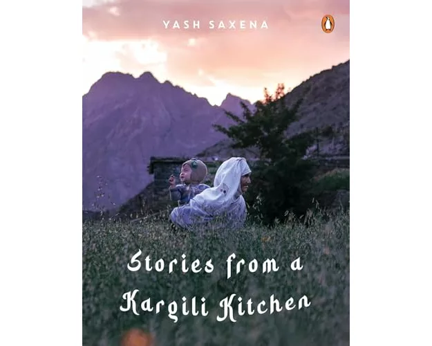 Stories from a Kargili Kitchen