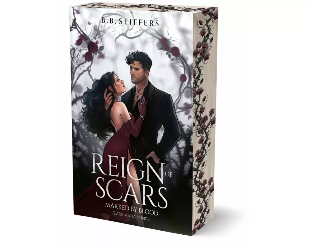 Reign of Scars - Marked by Blood (Dark Mafia Prince)
