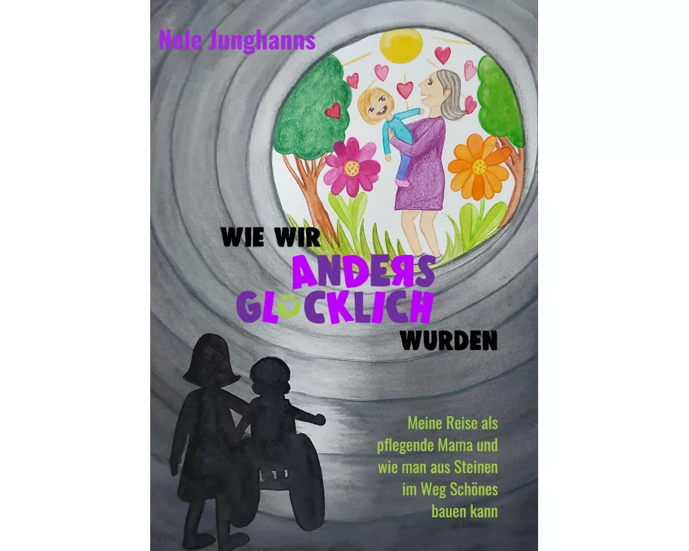 Wie wir anders glücklich wurden