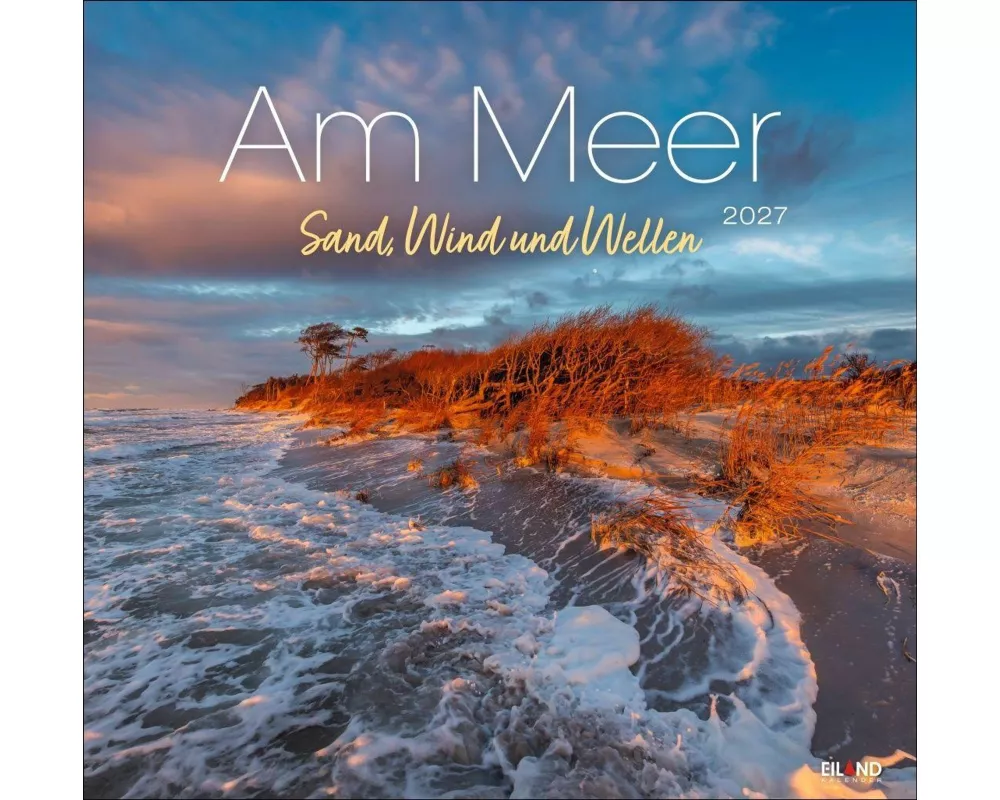 Am Meer Edition Kalender 2027 - Sand, Wind und Wellen