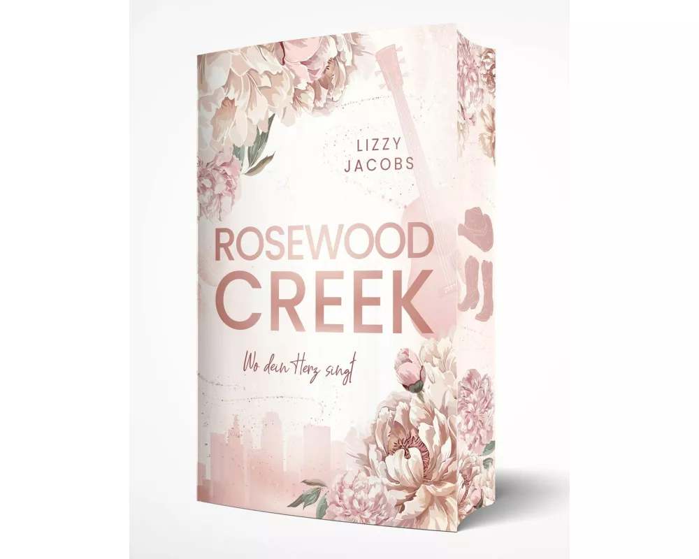 Rosewood Creek - Wo dein Herz singt