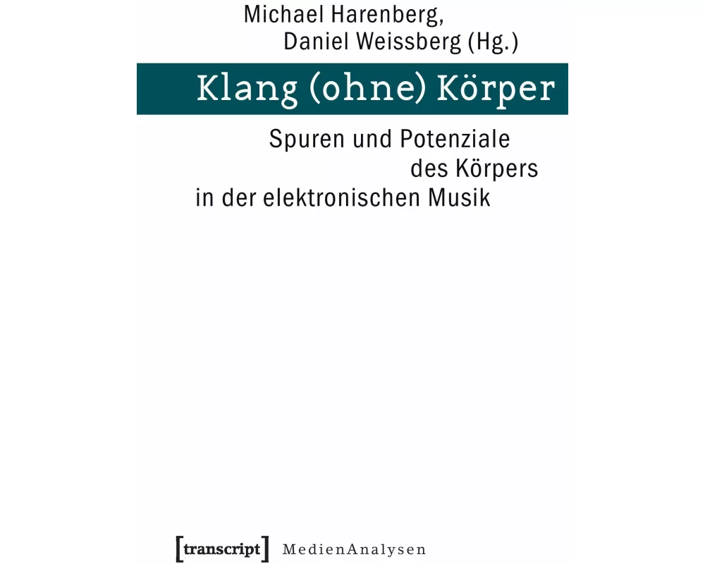 Klang (ohne) Körper