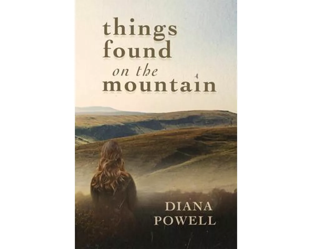 Things Found on the Mountain