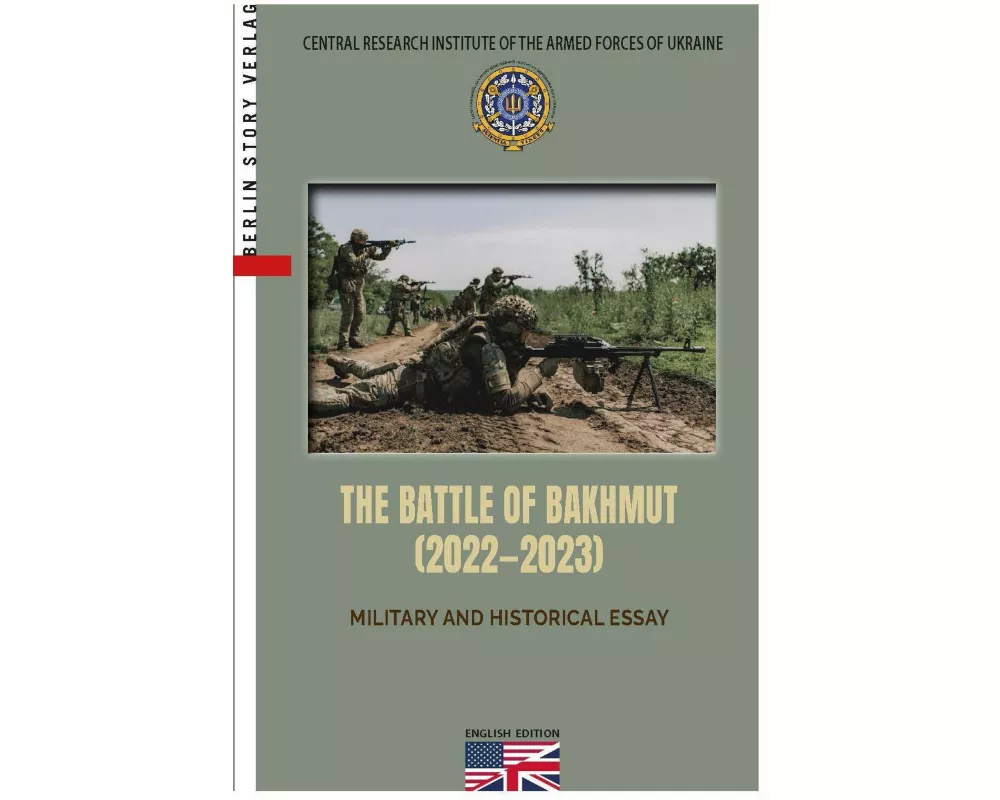 The Battle Of Bakhmut (2022-2023)