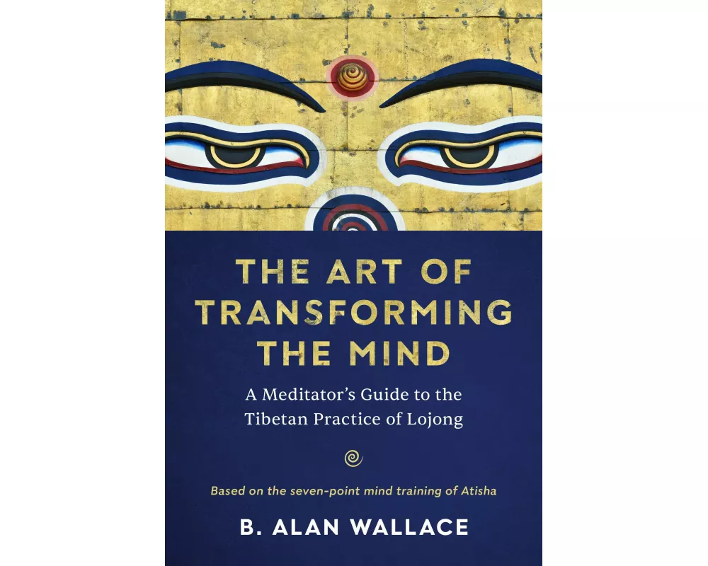 The Art of Transforming the Mind