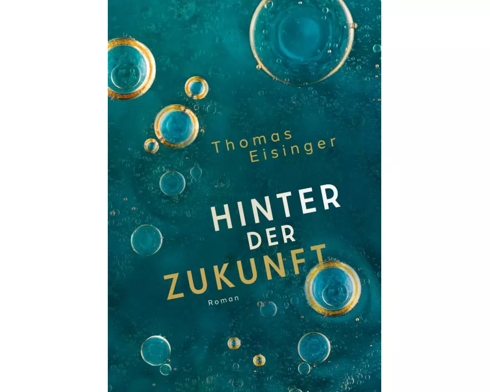 Hinter der Zukunft