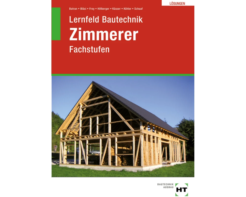 Lösungen Lernfeld Bautechnik Zimmerer