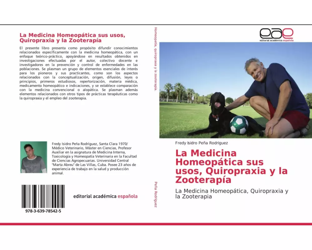 La Medicina Homeopática sus usos, Quiropraxia y la Zooterapía