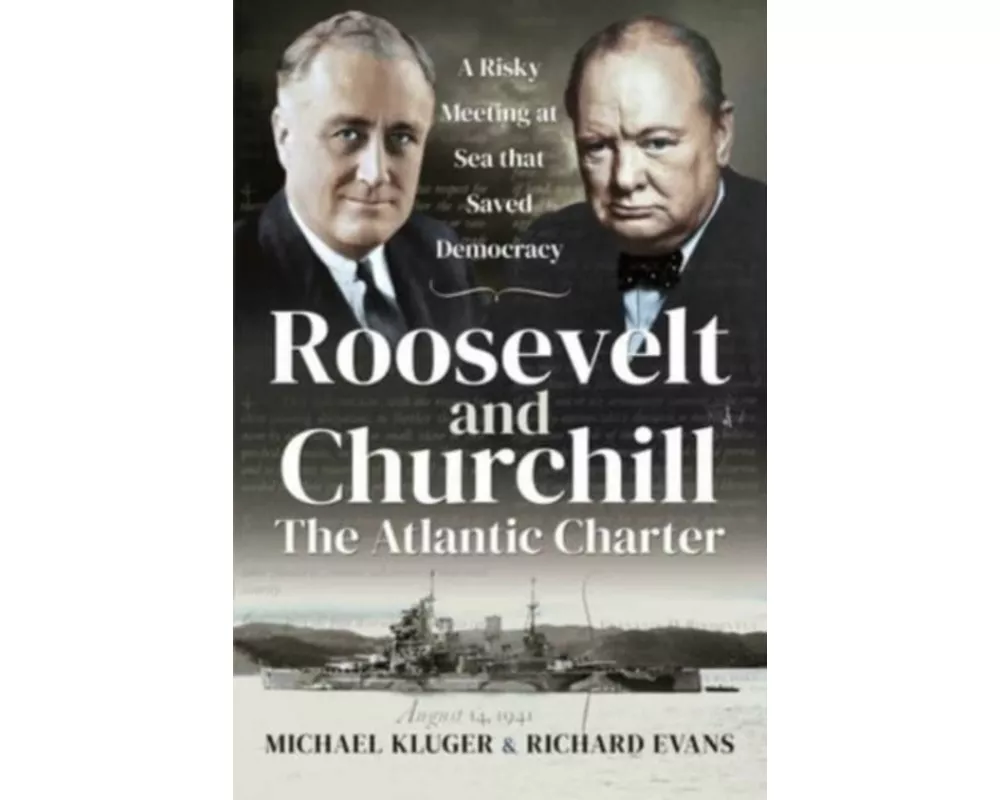 Roosevelt and Churchill The Atlantic Charter