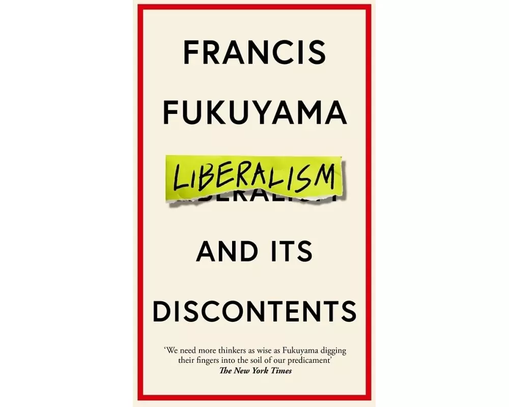 Liberalism and Its Discontents